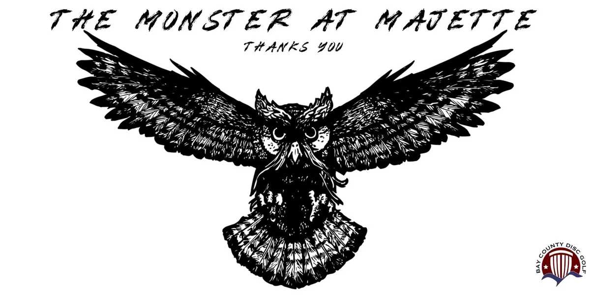 Thank-you sign: 'The Monster at Majette thanks you' over the owl illustration.